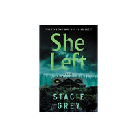 Sourcebooks, Inc She Left (häftad, eng)