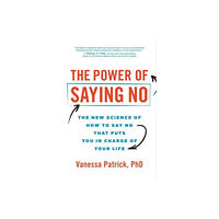 Sourcebooks, Inc The Power of Saying No (häftad, eng)