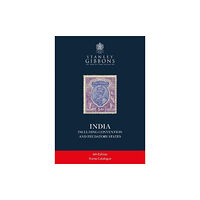 Stanley Gibbons Limited India (including Convention and Feudatory States) (häftad, eng)