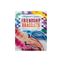 Rocky Nook The Beginner's Guide to Friendship Bracelets (häftad, eng)