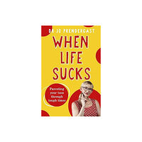 HarperCollins Publishers (New Zealand) When Life Sucks (häftad, eng)