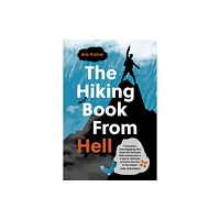 Greystone Books,Canada The Hiking Book From Hell (häftad, eng)