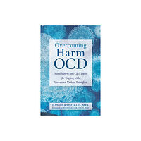 New Harbinger Publications Overcoming Harm OCD (häftad, eng)
