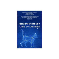 Atlantic Books Only the Animals (häftad, eng)