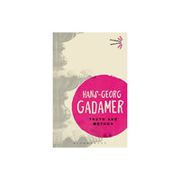 Bloomsbury Publishing PLC Truth and Method (häftad, eng)