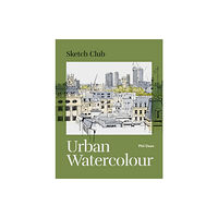 Octopus publishing group Sketch Club: Urban Watercolour (häftad, eng)