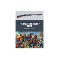Bloomsbury Publishing PLC The Martini-Henry Rifle (häftad, eng)
