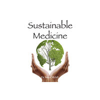 Hammersmith Health Books Sustainable Medicine (häftad, eng)