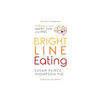 Hay House UK Ltd Bright Line Eating (häftad, eng)