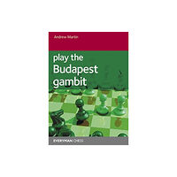 Everyman Chess Play the Budapest Gambit (häftad, eng)