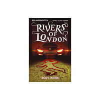 Titan Books Ltd Rivers of London: Volume 1 - Body Work (häftad, eng)