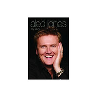 John Blake Publishing Ltd Aled Jones - My Story (häftad, eng)