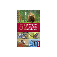 Bradt Travel Guides 52 European Wildlife Weekends (häftad, eng)