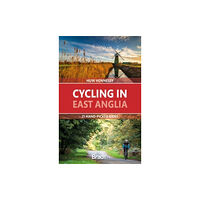 Bradt Travel Guides Cycling in East Anglia (häftad, eng)