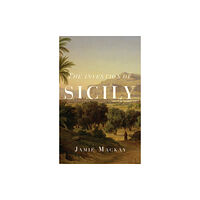 Verso Books The Invention of Sicily (inbunden, eng)