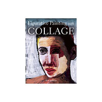 The Crowood Press Ltd Figurative Painting with Collage (häftad, eng)