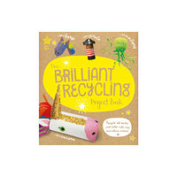 Hachette Children's Group The Brilliant Recycling Project Book (häftad, eng)