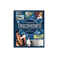 Hachette Children's Group Science Museum: The Book of Discoveries (inbunden, eng)