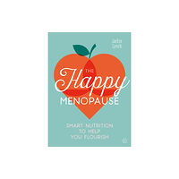 Watkins Media Limited The Happy Menopause (häftad, eng)