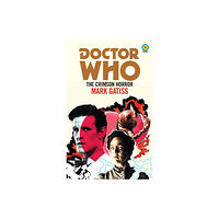 Ebury Publishing Doctor Who: The Crimson Horror (Target Collection) (häftad, eng)