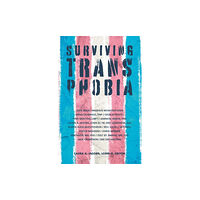 Jessica kingsley publishers Surviving Transphobia (häftad, eng)