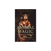 Collective Ink Pagan Portals – Animal Magic – Working with spirit animal guides (häftad, eng)