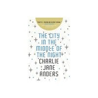 Titan Books Ltd The City in the Middle of the Night (häftad, eng)