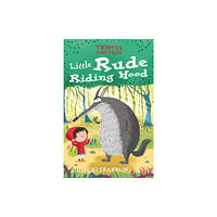 Arcturus publishing ltd Twisted Fairy Tales: Little Rude Riding Hood (inbunden, eng)
