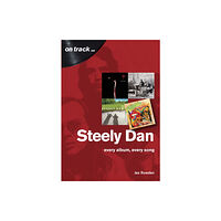 Sonicbond Publishing Steely Dan: The Music of Walter Becker & Donald Fagen (häftad, eng)