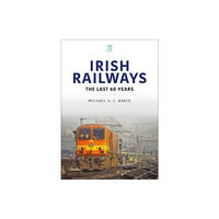 Key Publishing Ltd Irish Railways: The Last Sixty Years (häftad, eng)