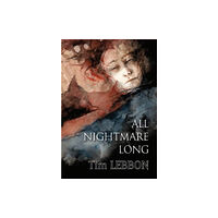 PS Publishing All Nightmare Long (inbunden, eng)