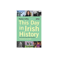 O'Brien Press Ltd This Day in Irish History (häftad, eng)