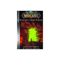 Titan Books Ltd World of Warcraft: Beyond the Dark Portal (häftad, eng)