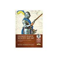 Helion & Company Sweden's War in Muscovy, 1609-1617 (häftad, eng)