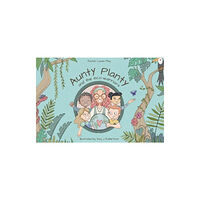 Pegasus Elliot Mackenzie Publishers Aunty Planty and the Eco Warriors (häftad, eng)