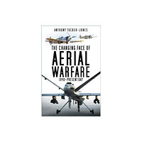 The History Press Ltd The Changing Face of Aerial Warfare (häftad, eng)