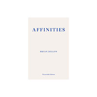 Fitzcarraldo Editions Affinities (häftad, eng)