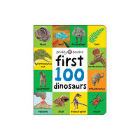 Priddy Books First 100 Dinosaurs (bok, board book, eng)