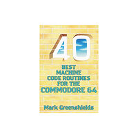 Andrews UK Limited 40 Best Machine Code Routines for the Commodore 64 (häftad, eng)