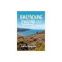 Vertebrate Publishing Ltd Bikepacking England (häftad, eng)