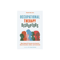 Jessica kingsley publishers Occupational Therapy Disruptors (häftad, eng)