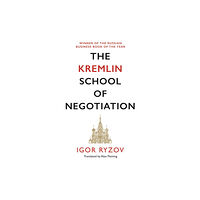 Canongate Books The Kremlin School of Negotiation (häftad, eng)