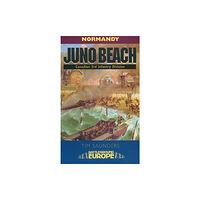 Pen & Sword Books Ltd Juno Beach: Canadian 3rd Infantry Division (häftad, eng)