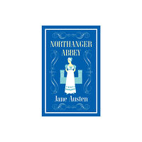 Alma Books Ltd Northanger Abbey (häftad, eng)