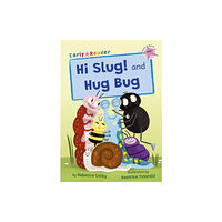 Maverick Arts Publishing Hi Slug! and Hug Bug (häftad, eng)