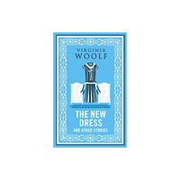 Alma Books Ltd The New Dress and Other Stories (häftad, eng)