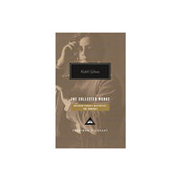 Everyman The Collected Works of Kahlil Gibran (inbunden, eng)