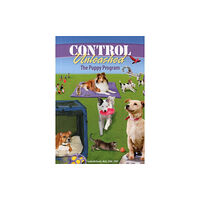 Clean Run Productions, LLC Control Unleashed: The Puppy Program (häftad, eng)