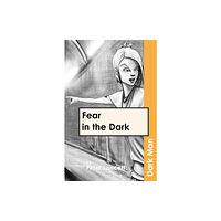 Ransom Publishing Fear in the Dark (häftad, eng)