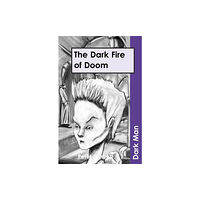 Ransom Publishing The Dark Fire of Doom (häftad, eng)